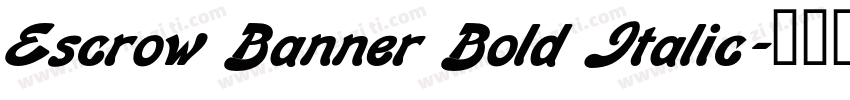 Escrow Banner Bold Italic字体转换